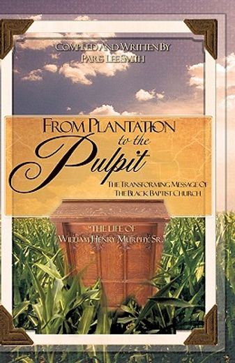 from plantation to the pulpit