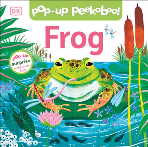 Pop-Up Peekaboo! Frog: Pop-Up Surprise Under Every Flap! (en Inglés)