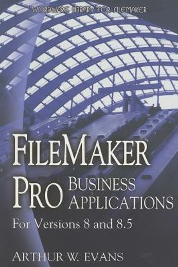 filemaker pro business applications,for versions 8 and 8.5