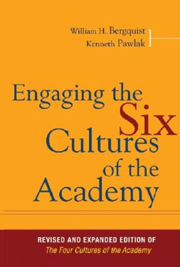 engaging the six cultures of the academy