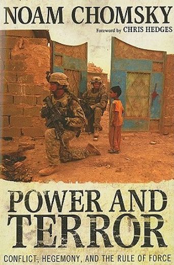 power and terror,conflict, hegemony, and the rule of force