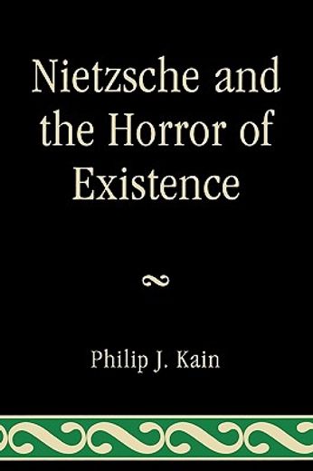 nietzsche and the horror of existence