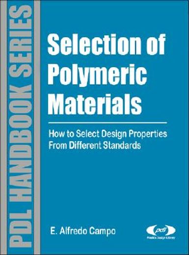 selection of polymeric materials,how to select design properties from different standards