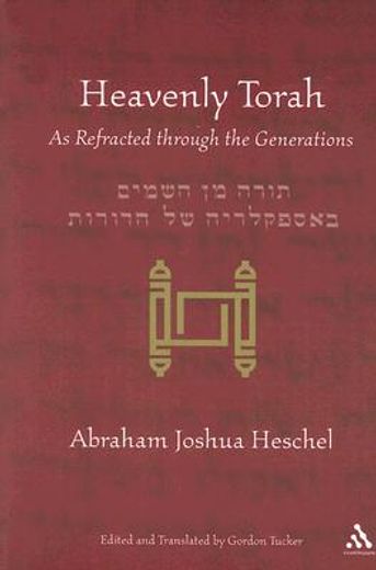 heavenly torah,as refracted through the generations
