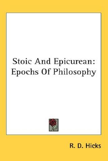 stoic and epicurean,epochs of philosophy