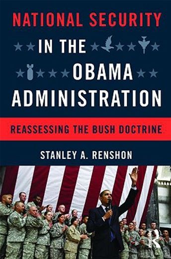 national security in the obama administration,reassessing the bush doctrine