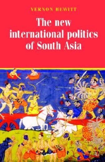 new international politics of south asia