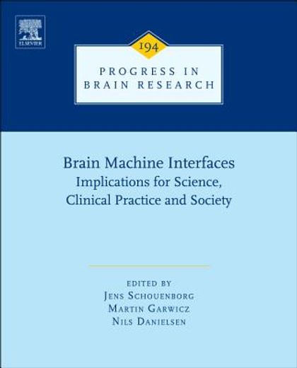 brain machine interfaces,implications for science, clinical practice and cociety