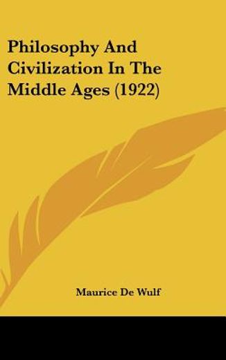 philosophy and civilization in the middle ages
