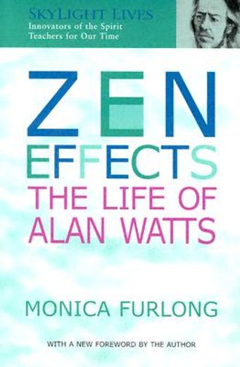 zen effects,the life of alan watts (en Inglés)