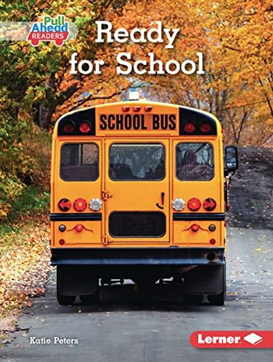 Ready for School (Let's Look at Fall (Pull Ahead Readers ― Nonfiction)) (en Inglés)
