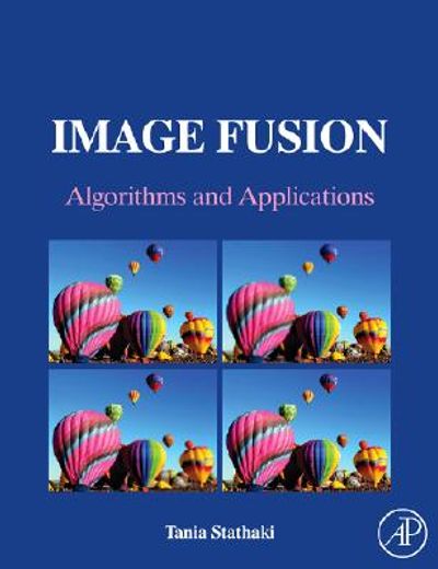 image fusion,algorithms and applications