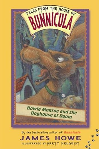 howie monroe and the doghouse of doom (in English)