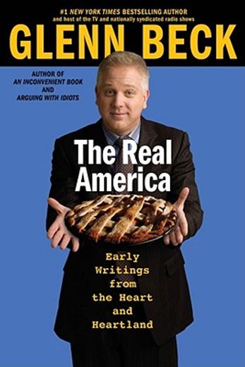 the real america,messages from the heart and heartland (en Inglés)