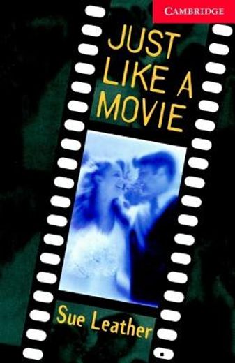 CER1: Just Like a Movie Level 1 Beginner/Elementary Book with Audio CD Pack: Beginner / Elementary Level 1 (Cambridge English Readers)