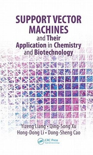 support vector machines and their application in chemistry and biotechnology