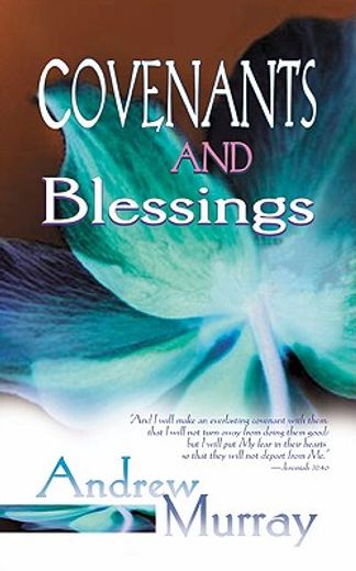 covenants and blessings (en Inglés)
