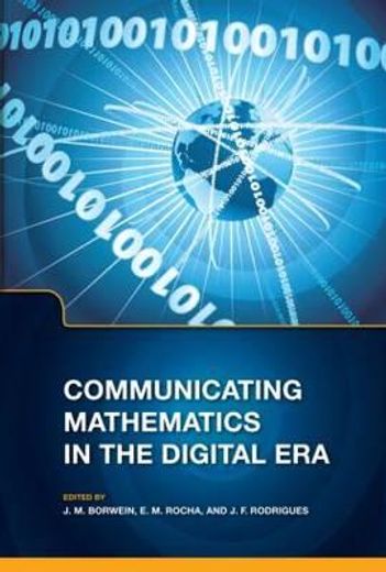 Communicating Mathematics in the Digital Era (en Inglés)