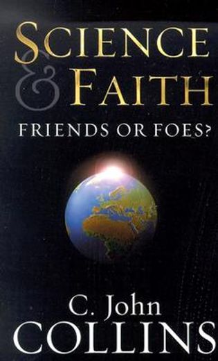science & faith,friends or foes?