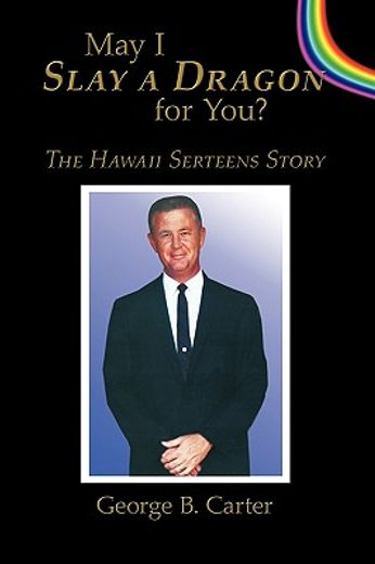 may i slay a dragon for you?,the hawaii serteens story (in English)