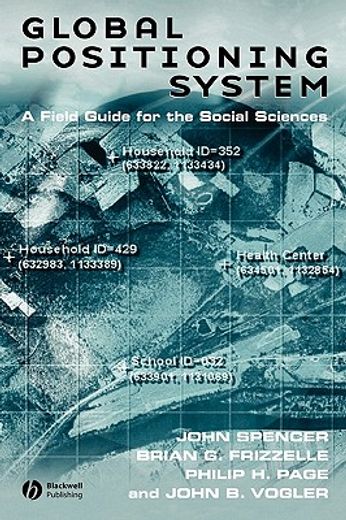 global positioning system,a field guide for the social sciences