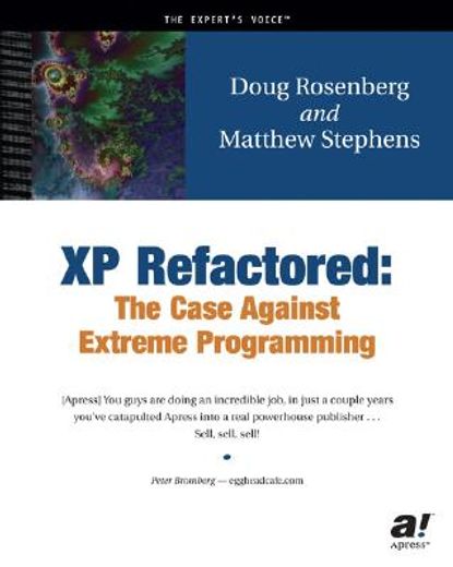 extreme programming refactored: the case against xp (in English)