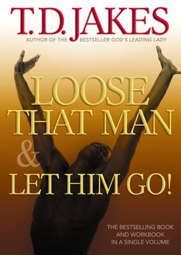 loose that man & let him go