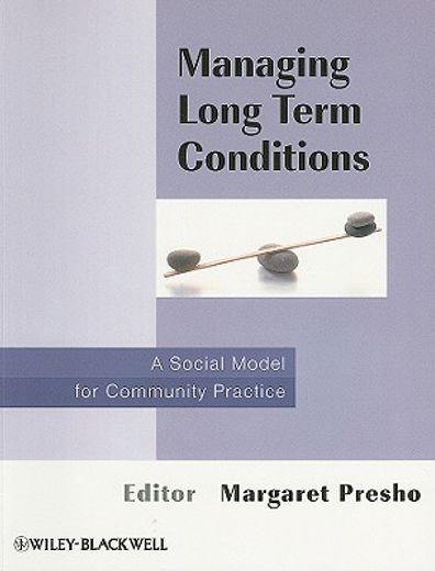 managing long term conditions,a social model for community practice
