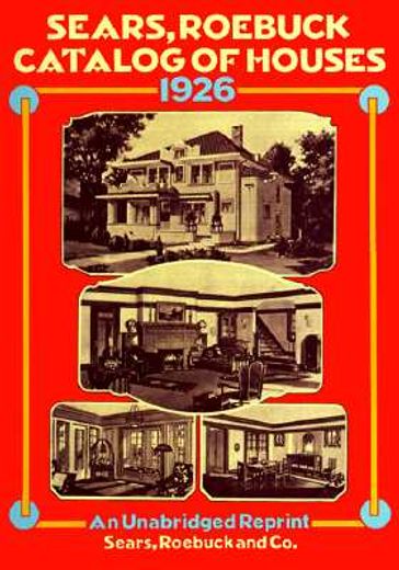 small houses of the twenties,the sears, roebuck 1926 house catalog (in English)