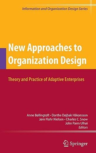 new approaches to organization design,theory and practice of adaptive enterprises