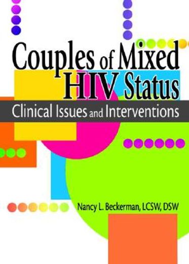 couples of mixed hiv status,clinical issues and  interventions