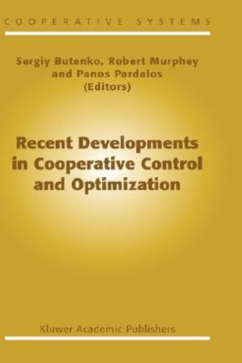 recent developments in cooperative control and optimization (in English)