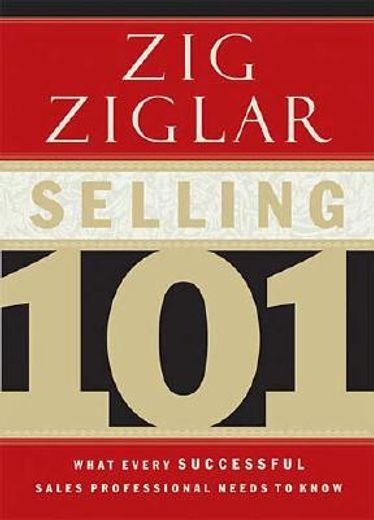 selling 101,what every successful sales professional needs to know (en Inglés)