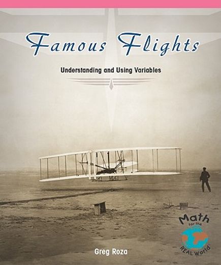 famous flights,understanding and using variables