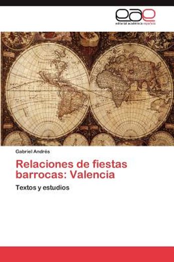 relaciones de fiestas barrocas: valencia (in Spanish)