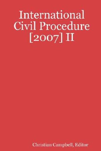 international civil procedure [2007] ii