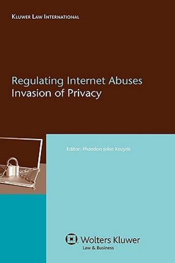regulation internet abuses,invasion of privacy