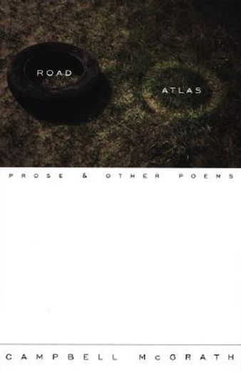 road atlas,prose & other poems (en Inglés)