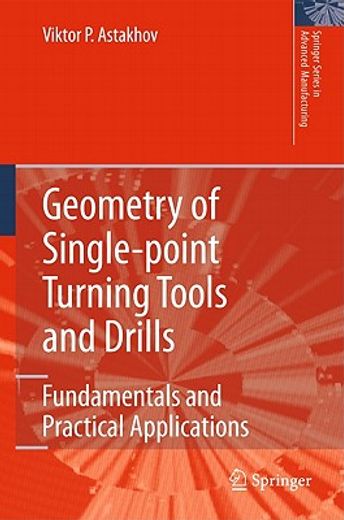 geometry of single-point turning tools and drills,fundamentals and practical applications (en Inglés)