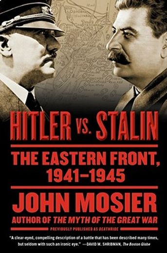 hitler vs. stalin,the eastern front, 1941-1945 (en Inglés)