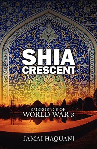 shia cresent,emergence of world war 3