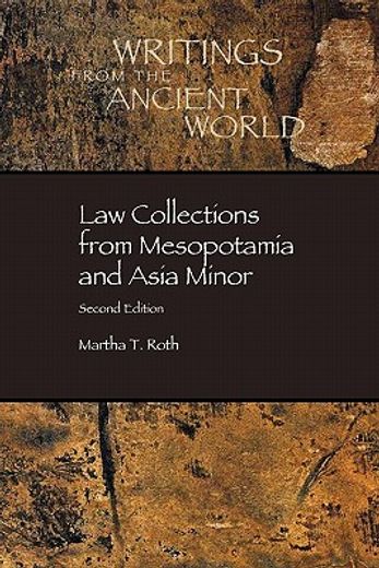law collections from mesopotamia and asia minor law collections from mesopotamia and asia minor (in English)