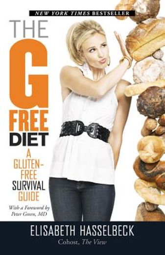 the g-free diet,a gluten-free survival guide