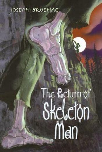 the return of skeleton man (en Inglés)