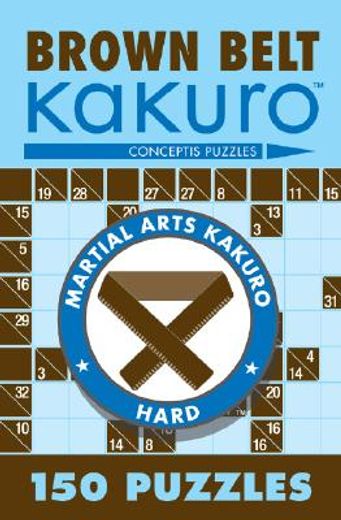 brown belt kakuro,150 puzzles (en Inglés)