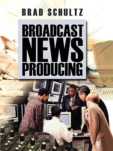 broadcast news producing