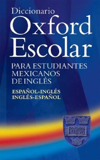 Libro Diccionario Oxford Escolar,para Estudiantes De Ingles : Espanol ...