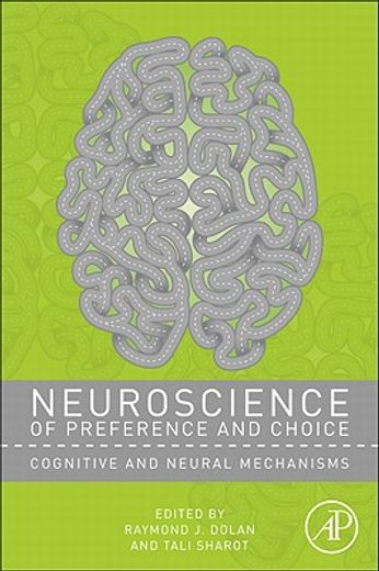 neuroscience of preference and choice,cognitive and neural mechanisms
