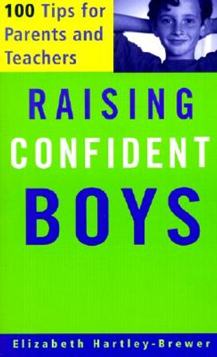 raising confident boys,100 tips for parents and teachers