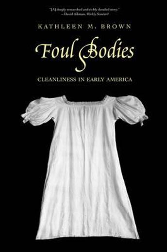 foul bodies,cleanliness in early america